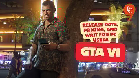 After 13 years of waiting: GTA 6 release date, price & delay for PC| Official launch details