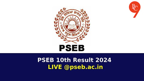 PSEB Class 10 Result 2024 Declared: Step-by-Step Guide to Check Your Scorecard Online