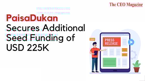 PaisaDukan Secures Additional Seed Funding of USD 225K
