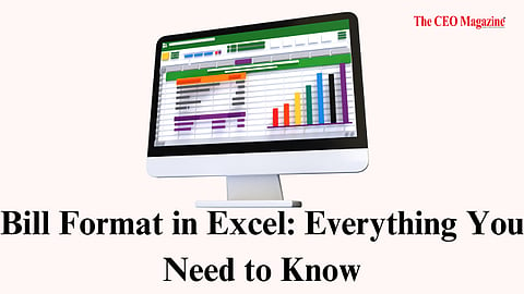 Bill Format in Excel: Everything You Need to Know