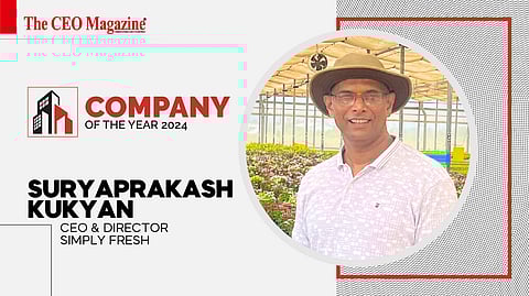 SURYAPRAKASH KUKYAN CEO &amp; DIRECTOR - SIMPLY FRESH