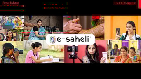  eSaheli's Commitment To Women's Empowerment Through Financial Independence