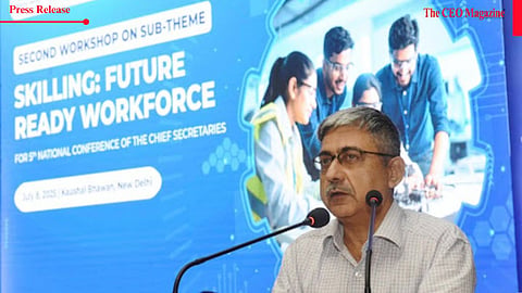 Building Human Capital for Viksit Bharat: Skilling Workshop Sets Roadmap for the 5th National Conference of Chief Secretaries