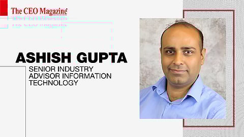 Ashish Gupta - Senior Industry Advisor - Information&nbsp;Technology