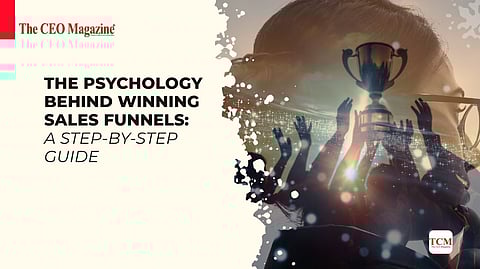 The Psychology Behind Winning Sales Funnels: A Step-by-Step Guide