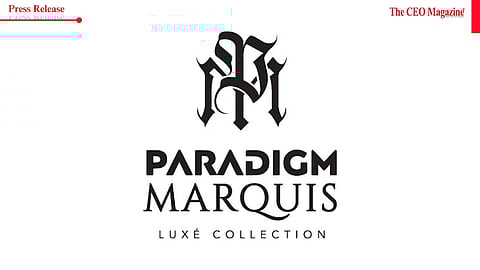 Paradigm Realty launches one of a kind luxury offering  ‘The Marquis Collection – a finely curated experiential living’ eyeing a GDV of INR 3500 Crore