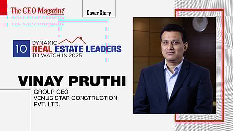  Vinay Pruthi -&nbsp;Group CEO - Venus Star Construction Pvt. Ltd. 
