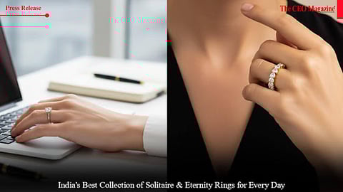 From Workwear to Casual Style: Anyra Diamonds Unveils India’s First Wide Range of Daily-Wear Solitaire & Eternity Rings