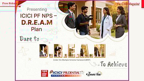 ICICI Prudential PFM Launches ICICI PF NPS D.R.E.A.M. Plan Under MSF - A Dynamic, High-Growth Investment Model Offering Up to 100% Equity Allocation