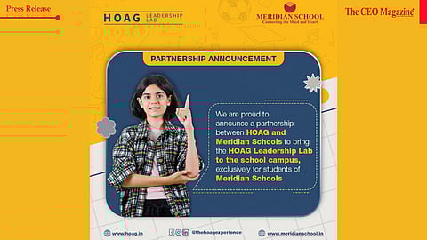 Meridian Schools Hyderabad Partners with HOAG to Launch Leadership Lab