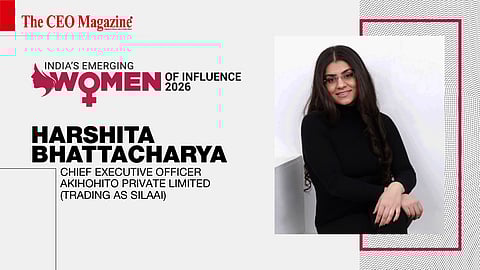 Harshita Bhattacharya - Chief Executive Officer - Akihohito Private Limited (Trading as Silaai)