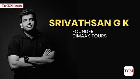 Srivathsan G K - Founder - Dimaak Tours