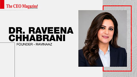 Dr. Raveena Chhabrani -&nbsp;Founder - RAVINAAZ