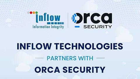 Inflow Technologies Partners with Orca Security to Enhance Cloud Security in India