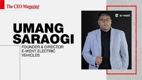 Umang Saraogi -&nbsp;Founder &amp; Director - E-Went Electric Vehicles