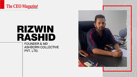 Rizwin Rashid - Founder &amp; MD - Ashborn Collective Pvt. Ltd.