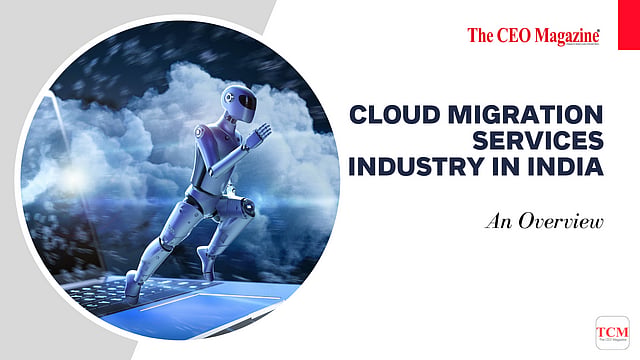 Cloud Migration Services Industry In India: An Overview
