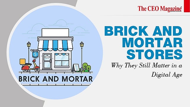 Brick-and-Mortar Stores: Why They Still Matter in a Digital Age