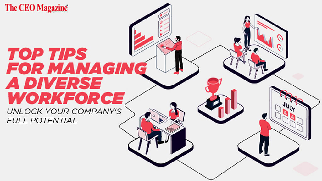 Workforce Tips Top Tips for Managing a Diverse Workforce