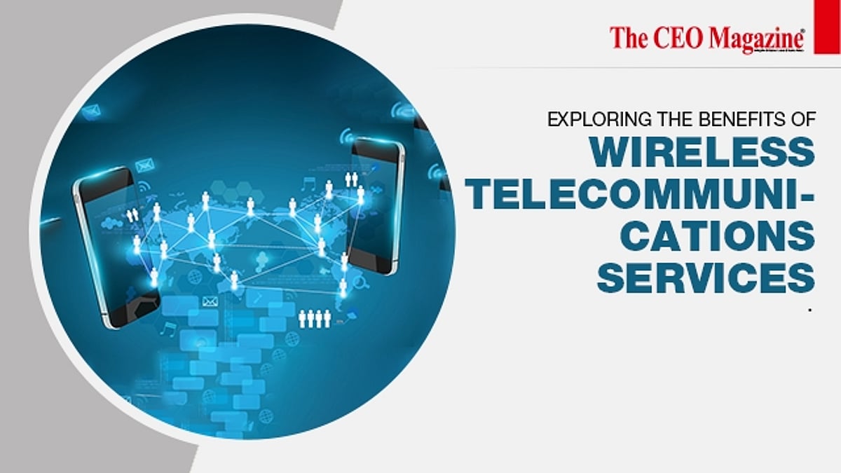 Telecomunication Rets Exploring the Benefits of Wireless Telecommunications Services