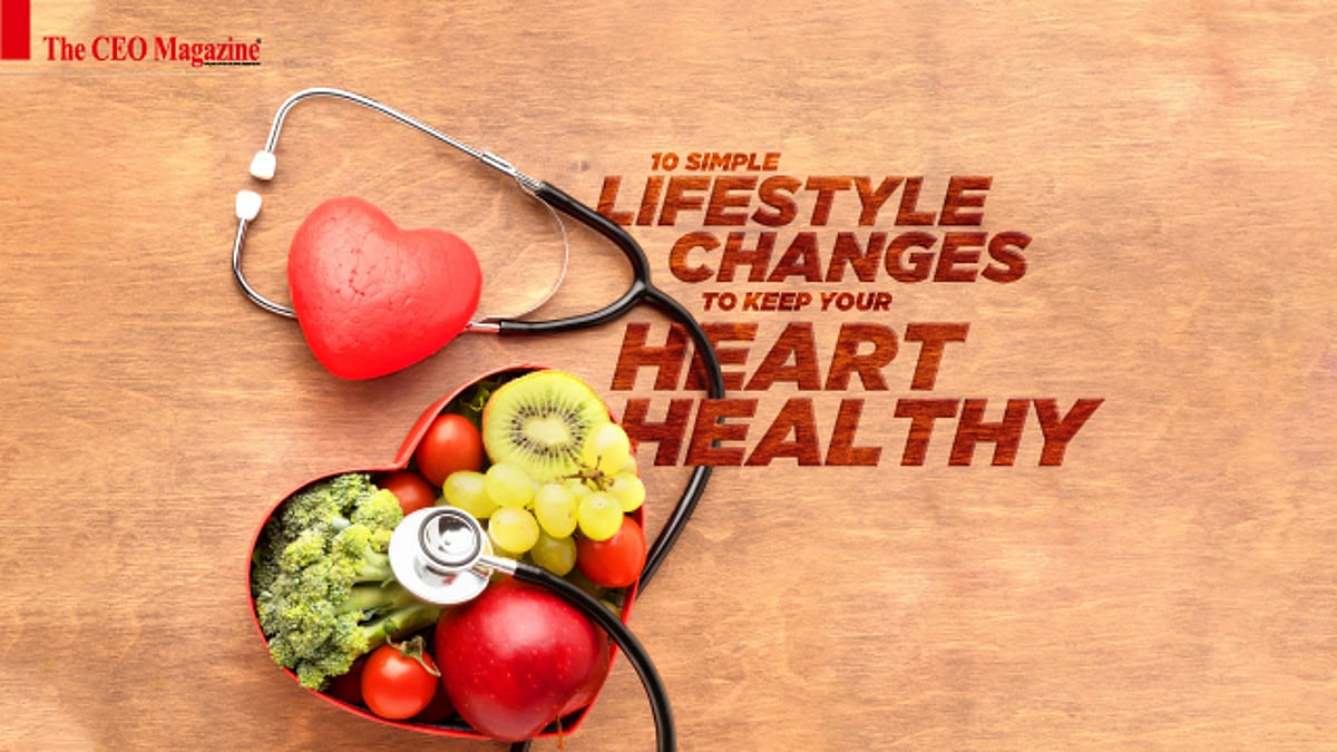 Change Health 10 Simple Lifestyle Changes To Keep Your Heart Healthy