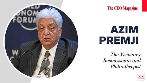 Azim W Azim Premji: The Visionary Businessman and Philanthropist