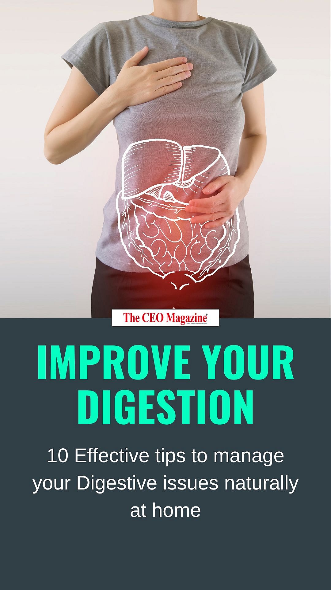 Improve Your Digestion 10 Effective tips to manage your Digestive
