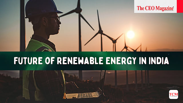 Renewable Energy: India's Path to the Future