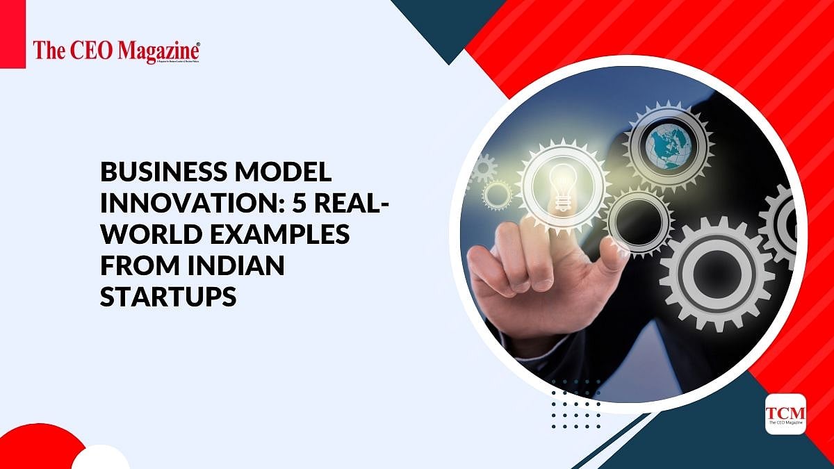 Business Invention Examples Business Model Innovation: 5 Real-World Examples from Indian Startups