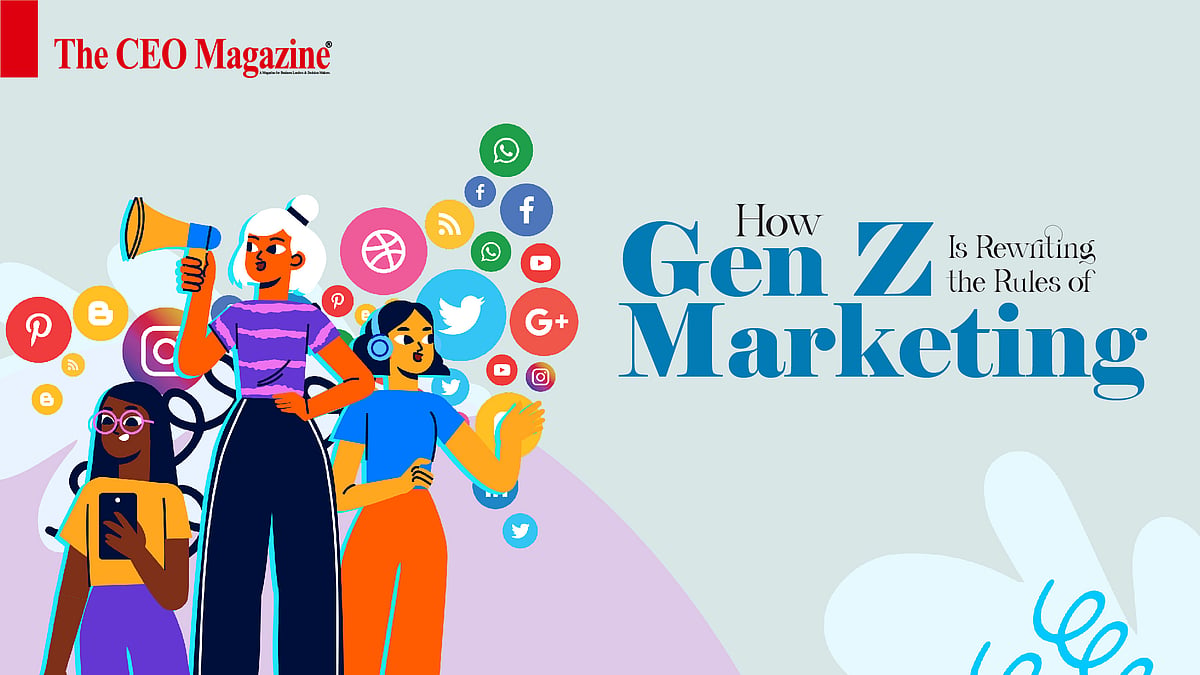 How Gen Z Is Rewriting the Rules of Marketing