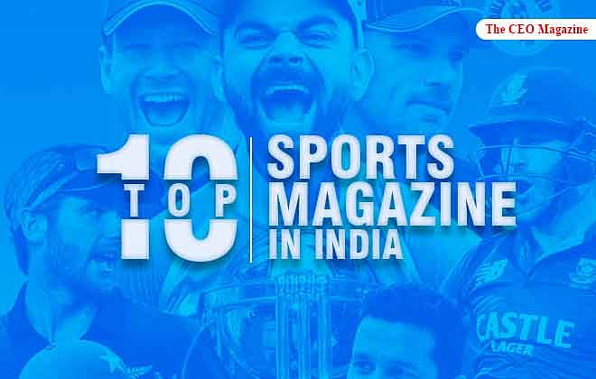 Top 10 Sports Magazines in India The CEO Magazine India