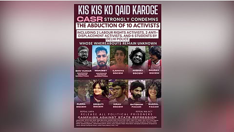 10 Activists & Students Allegedly Abducted by Delhi Police.jpg