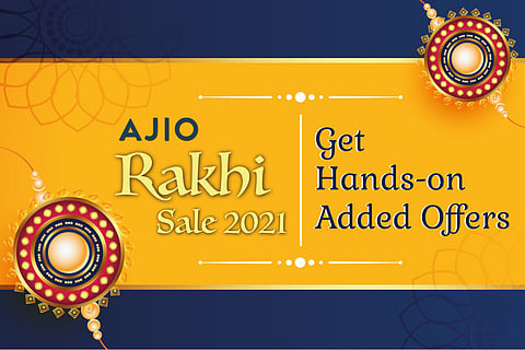 Ajio Rakhi Sale 2021: Get Hands-on Added Offers with Zoutons