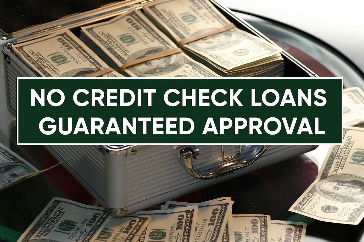 Top 10 No Credit Check Loans Guaranteed Approval | Very Bad Credit