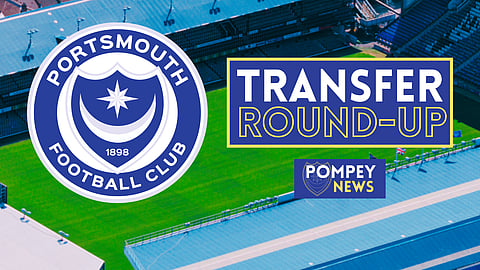 Pompey News rounds up the latest Portsmouth transfer news. (Credit: Imago)