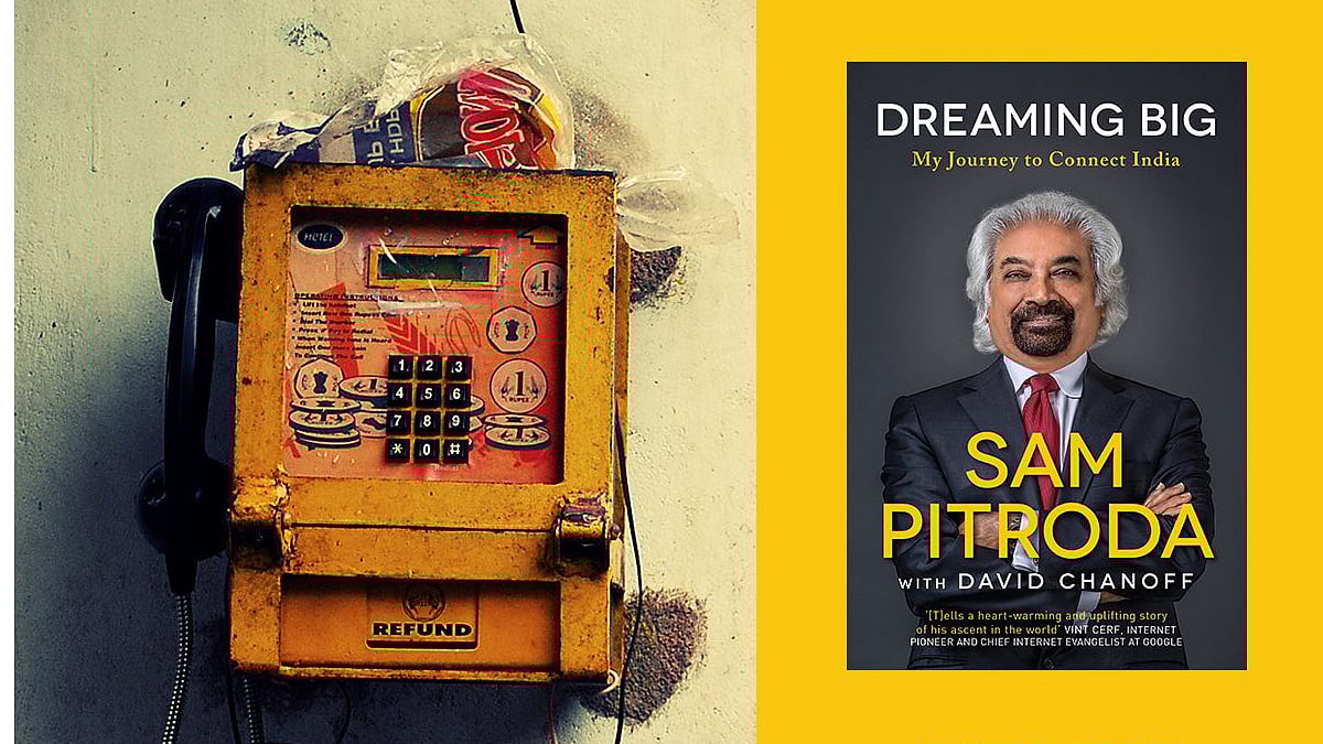 Cover of Sam Pitroda’s book Dreaming Big. (Photo courtesy: Sam Pitroda)