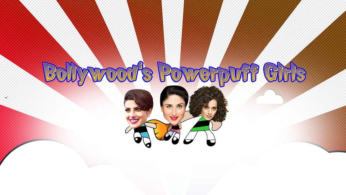 Check out which of our favourite Bollywood divas have been kicking butt in the absence of the Powerpuff Girls