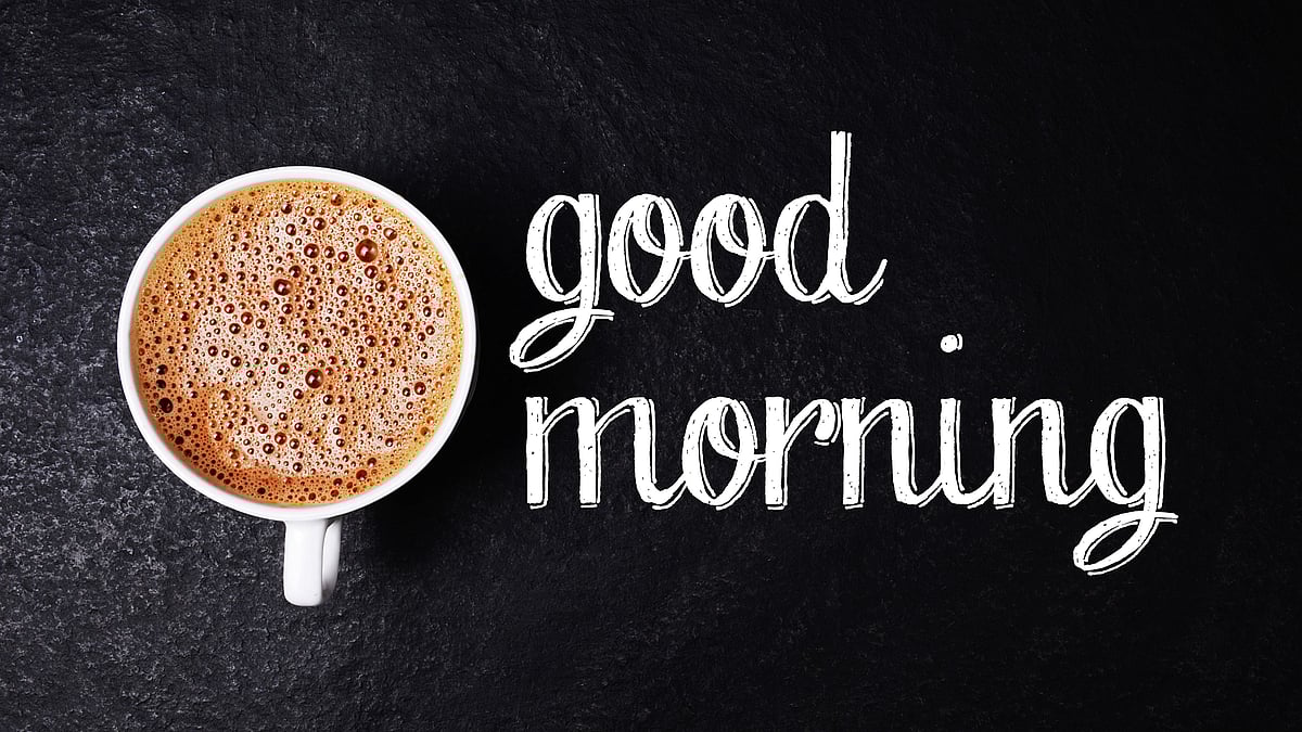Good Morning wishes for your family &amp; friends.