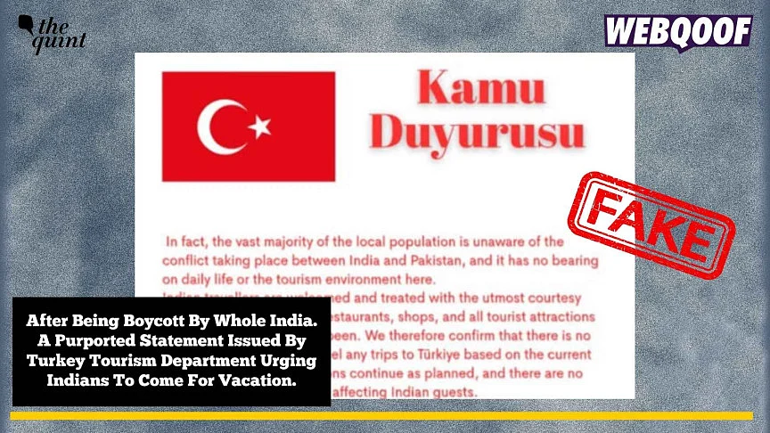 <div class="paragraphs"><p>A fake letter is going viral on social media to claim that Turkey tourism ministry is urging Indians to 'not cancel their travel plans'.</p></div>