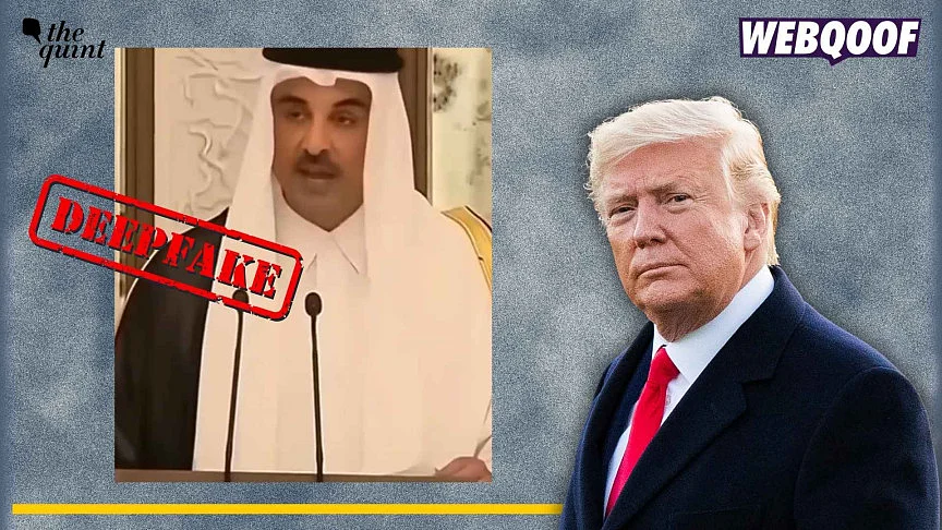 <div class="paragraphs"><p>A deepfake video of Emir of Qatar criticising Donald Trump is going viral as real.</p></div>