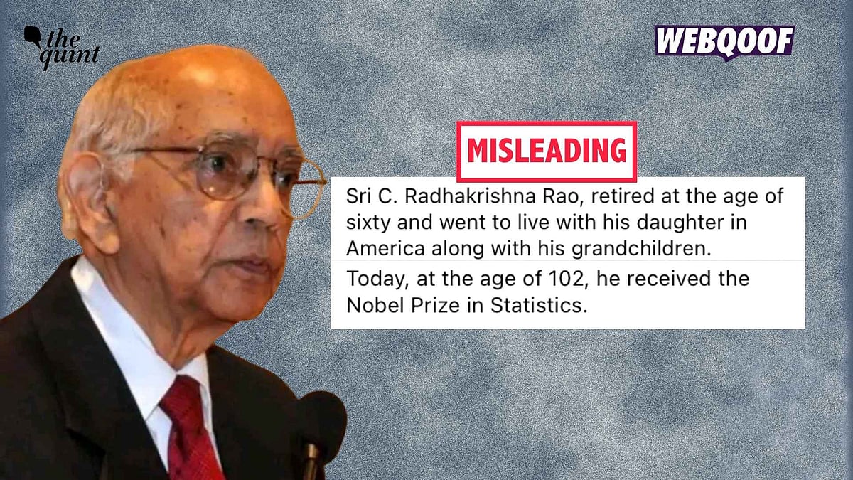 <div class="paragraphs"><p>A misleading claim about mathematician-statistician Dr CR Rao receiving the 2025 'Nobel Prize in Statistics' is being widely shared on social media.</p></div>