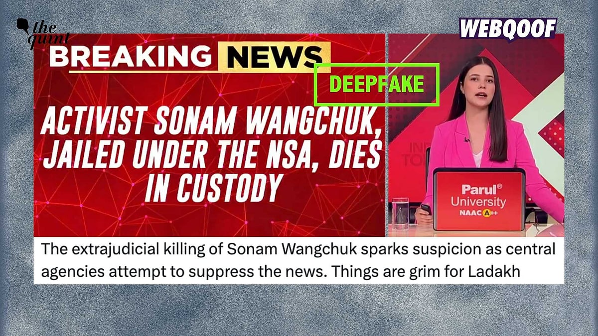 <div class="paragraphs"><p>A deepfake of an India Today reporter is being shared to falsely claim that climate activist Sonam Wangchuk died is custody.</p></div>