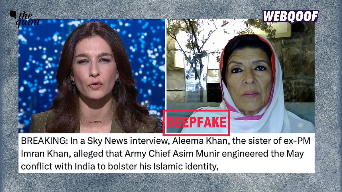 <div class="paragraphs"><p>A deepfake of former Pakistan PM Imran Khan's sister's interview with Sky News is being shared to falsely claim that she called Asim Munir a 'radicalised Islamist' who 'yearns for war' with India.</p></div>