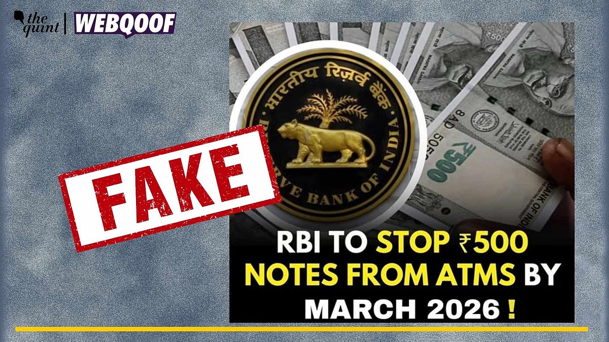 <div class="paragraphs"><p>Fact-Check | There is no evidence to support the claim that RBI will stop Rs 500 notes from ATMs by March of this year.</p></div>
