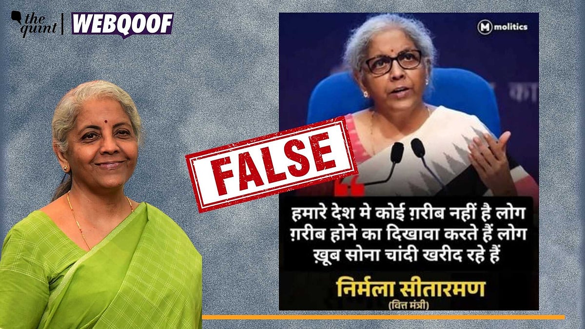 <div class="paragraphs"><p>Fact-Check | There is no evidence to support that Union Minister Nirmala Sitharaman made such a statement.</p></div>