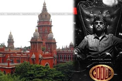 ‘കൂലി’ക്ക് എ സർട്ടിഫിക്കറ്റ്; നിർമാതാക്കളായ സൺ പിക്ചേഴ്സ് മദ്രാസ് ഹൈക്കോടതിയെ സമീപിച്ചു | Coolie 