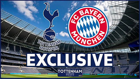 Tottenham and Bayern Munich