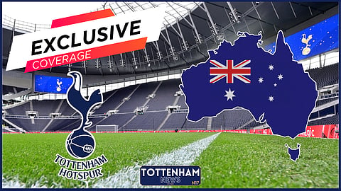 Tottenham post-season tour of Australia slammed in 'absolutely pointless' verdict