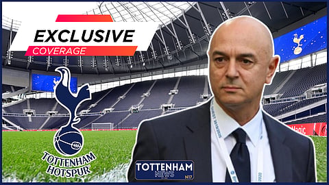 Daniel Levy hailed for "incredible business nous" after new Tottenham developments
