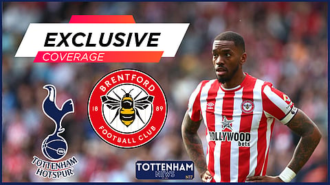 Tottenham hit Ivan Toney transfer snag as Brentford injury update emerges